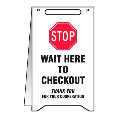 Accuform Accuform A-Frame Floor Sign, Stop Wait Here to Checkout, 20" H x 12" W, Plastic PFR120